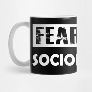 Sociologist - Fear the sociologist Mug